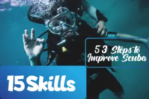 How To Scuba Dive Step By Step 15 Skills 53 Steps Actually Works