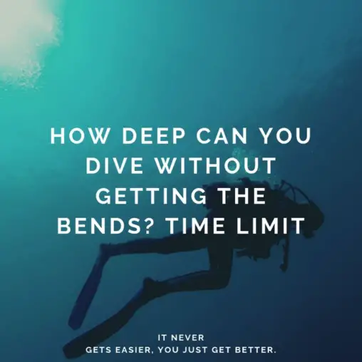 Dive Deep Without Decompression & Bends: Safety Guide