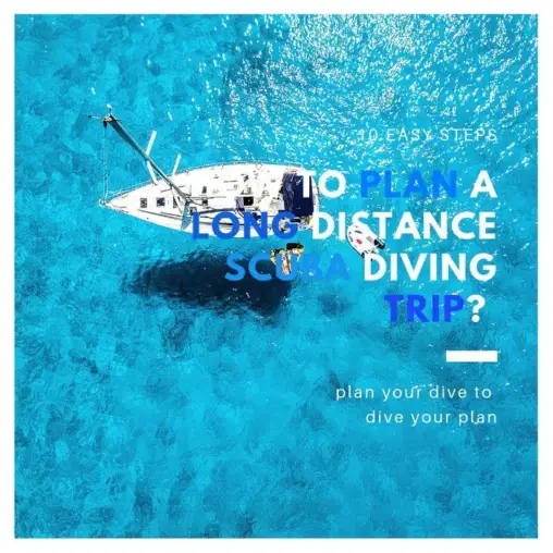 How To Scuba Diving Trip Plan? 10 Easy Steps
